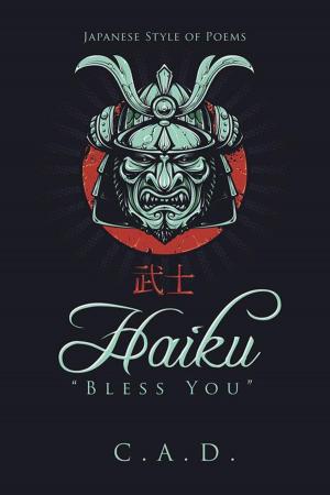 Cover of the book Haiku “Bless You” by Daniel Caton