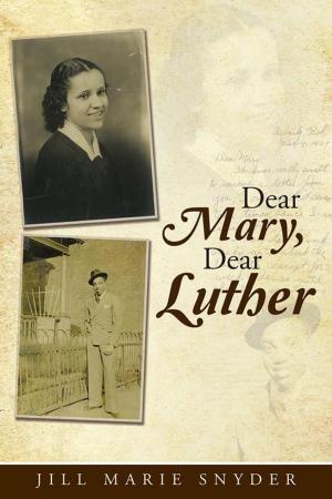 Cover of the book Dear Mary, Dear Luther by Clara Johnson
