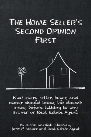 Cover of the book The Home Seller's Second Opinion First by E.Z. Woods
