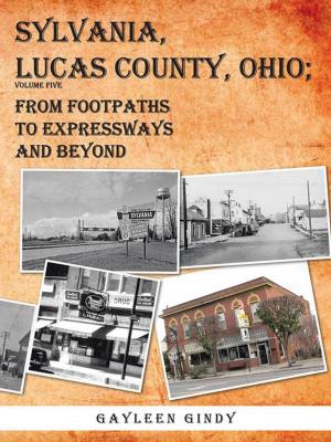 Cover of the book Sylvania, Lucas County, Ohio; by Robert R. Glendon