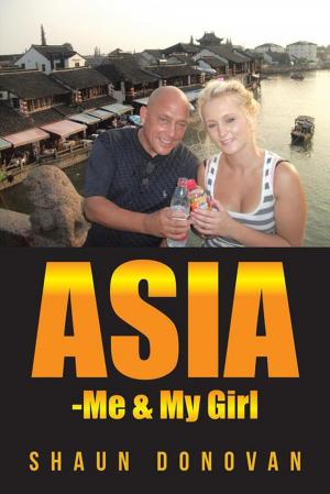 Cover of the book Asia -Me & My Girl by Amanda Jayne Gilmer