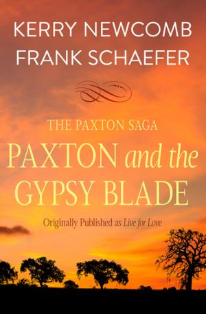 Cover of the book Paxton and the Gypsy Blade by Paul Lederer