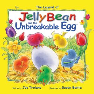 Cover of the book The Legend of JellyBean and the Unbreakable Egg by Scott Gelowitz