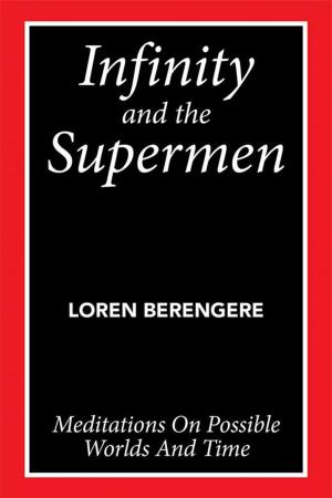 Cover of the book Infinity and the Supermen by Bill Leitzy