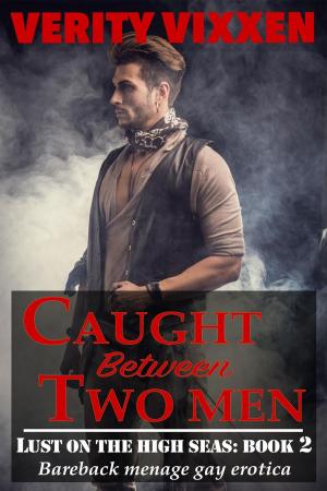 Cover of the book Caught Between Two Men by Lauren Hawkeye