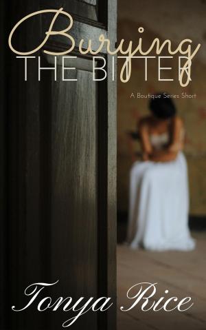 Cover of the book Burying the Bitter: A Boutique Series Short by Natalie Rivener
