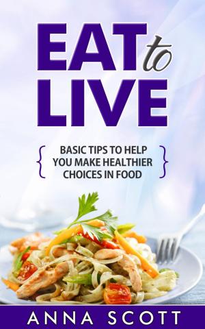 bigCover of the book Eat to live by 