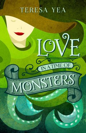 Cover of the book Love in a Time of Monsters by E. E. Jackson