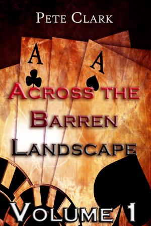 Cover of the book Across the Barren Landscape by Richard Paolinelli
