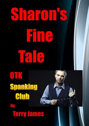 bigCover of the book Sharon's Fine Tale OTK Spanking Club by 