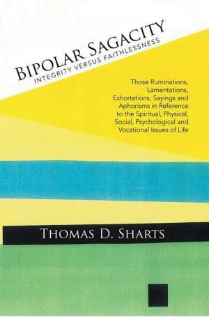 Cover of the book Bipolar Sagacity by Lloyd R. Adams