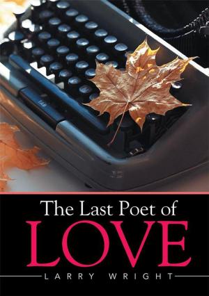 Cover of the book The Last Poet of Love by jaelynn cameron