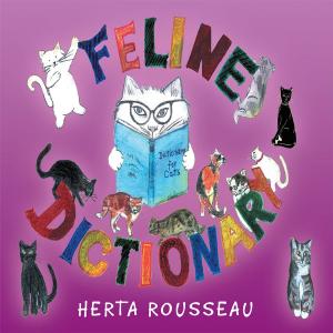 Cover of the book Feline Dictionary by Dr. Roberta Morrison