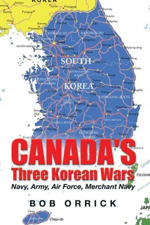 Cover of the book Canada's Three Korean Wars by Debbie Eddy