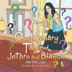 Cover of the book Questionary Tales of Jethro and Bianca by John Broughton