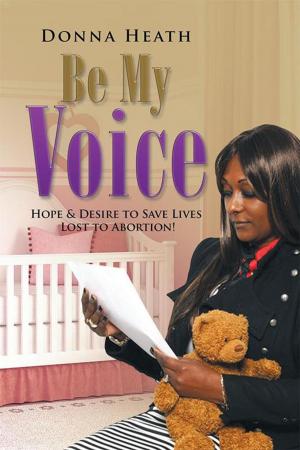 Cover of the book Be My Voice by Lance L. Palmgren