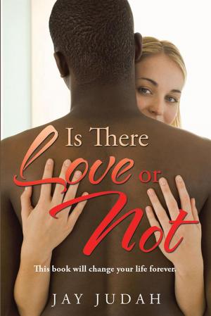 Cover of the book Is There Love or Not by Ellen C. Collier