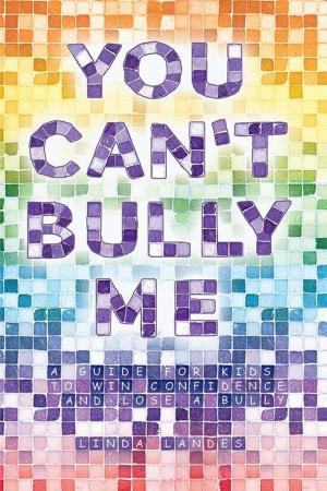 Cover of the book You Can't Bully Me by Kenneth Alexander