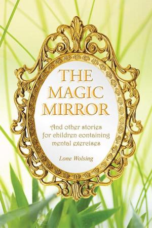 Cover of the book The Magic Mirror by Samantha Schachtel, Andrea Stauch