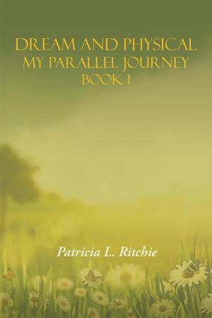 Cover of the book Dream and Physical by Patricia Wall