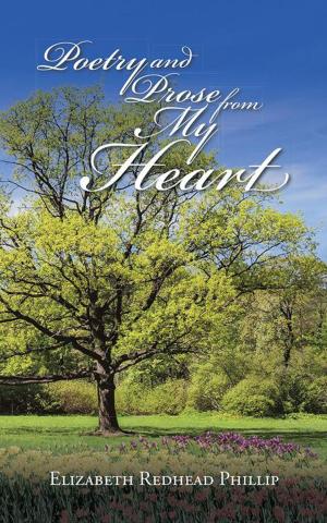 Cover of the book Poetry and Prose from My Heart by Alana D. Wyche, Keith R. Wyche