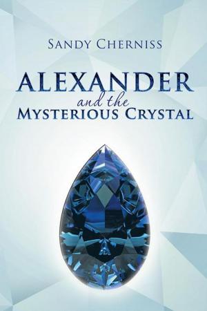 Book cover of Alexander and the Mysterious Crystal