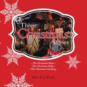 Cover of the book Three Christmas Stories by Olanda Carr Jr.