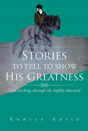 Cover of the book Stories to Tell to Show His Greatness by Robert Houghtalen