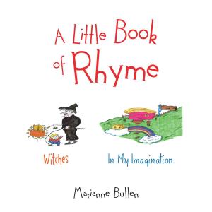Cover of the book A Little Book of Rhyme by Anthony Mclean
