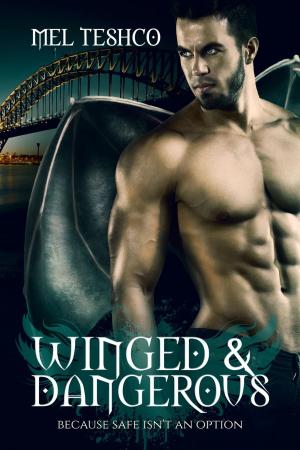 Cover of the book Winged & Dangerous by Christina Smith