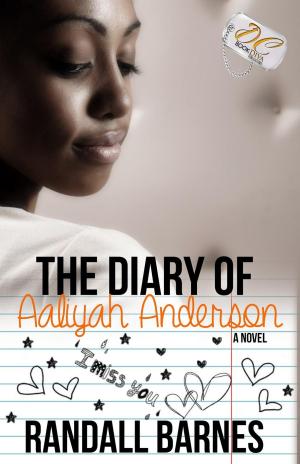 Cover of the book The Diary of Aaliyah Anderson by RJ Champ