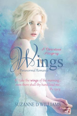 Cover of the book Wings by Suzanne D. Williams