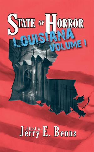 Book cover of State of Horror: Louisiana Volume I