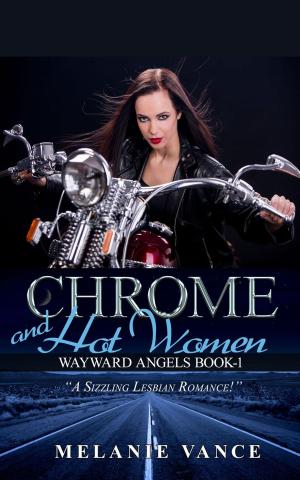 Cover of the book Chrome and Hot Women by Julia James