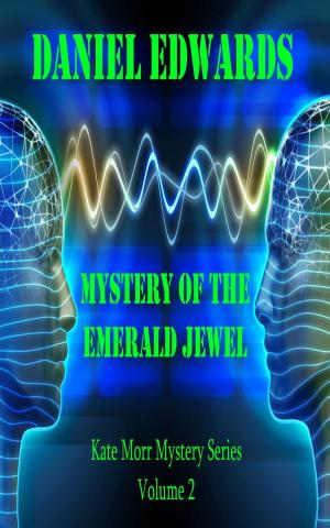 Cover of the book Kate Morr And The Mystery Of The Emerald Jewel by Jan Benschop