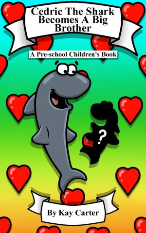Cover of Cedric The Shark Becomes A Big Brother