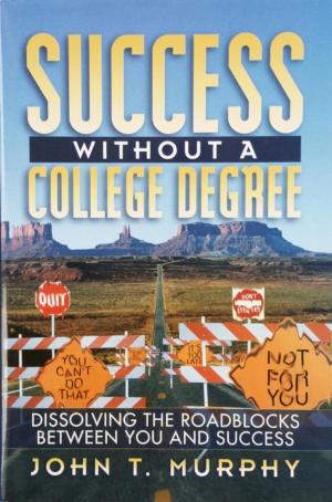 Book cover of Success Without a College Degree