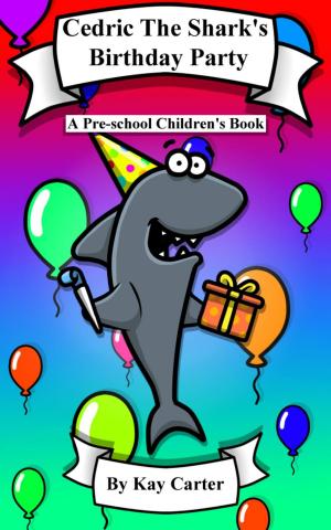 Cover of the book Cedric The Shark's Birthday Party by Brandy Moreno