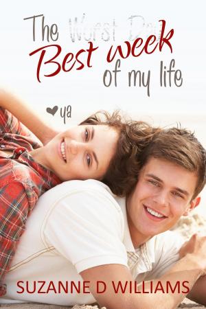 Cover of the book The Best Week Of My Life by Suzanne D. Williams