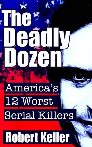 Cover of the book The Deadly Dozen by Frank White