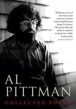 Cover of the book Al Pittman: Collected Poems by Vera Digital Press LLC