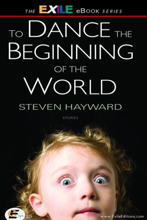 Cover of the book To Dance the Beginning of the World by Veronica Gaylie