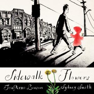 Cover of the book Sidewalk Flowers by Deborah Ellis