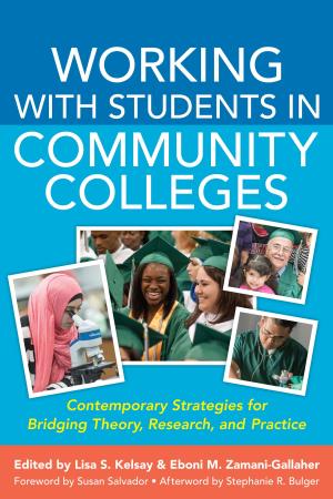 Cover of the book Working With Students in Community Colleges by Marilee J. Bresciani Ludvik