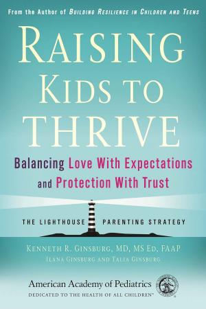 Cover of the book Raising Kids to Thrive by Jordan D. Metzl MD, FAAP