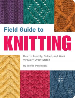 Cover of the book Field Guide to Knitting by Michael J. Trinklein