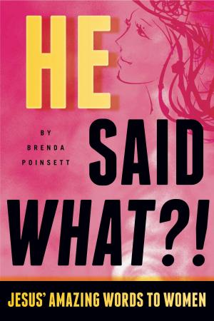 Cover of the book He Said What?! by Lori Wildenberg