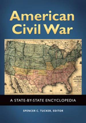 Cover of the book American Civil War: A State-by-State Encyclopedia [2 volumes] by Christina T. Russo, Cathy Swan