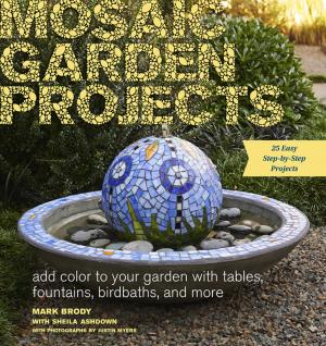 Cover of the book Mosaic Garden Projects by Timothy J. Baroni