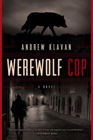 Book cover of Werewolf Cop: A Novel